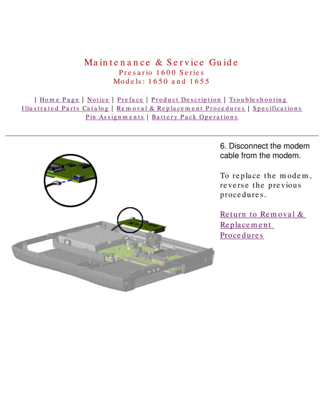 Compaq 1650, Presario 1600 Series, 1655 manual To replace the modem, reverse the previous procedures 