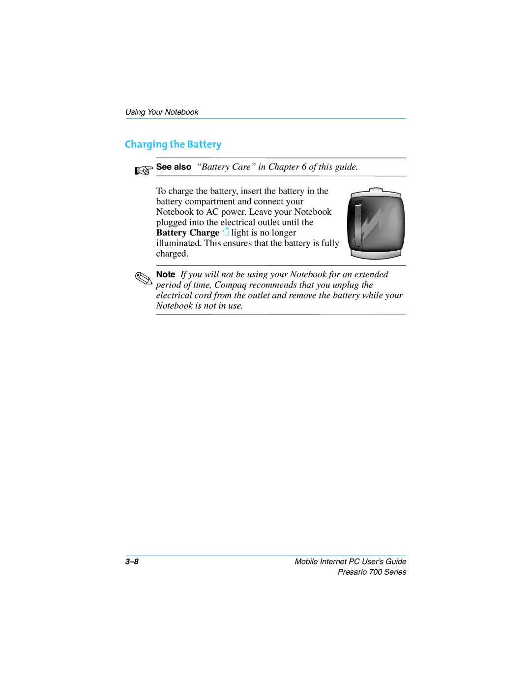 Compaq Presario 700 manual Charging the Battery, See also Battery Care in of this guide 