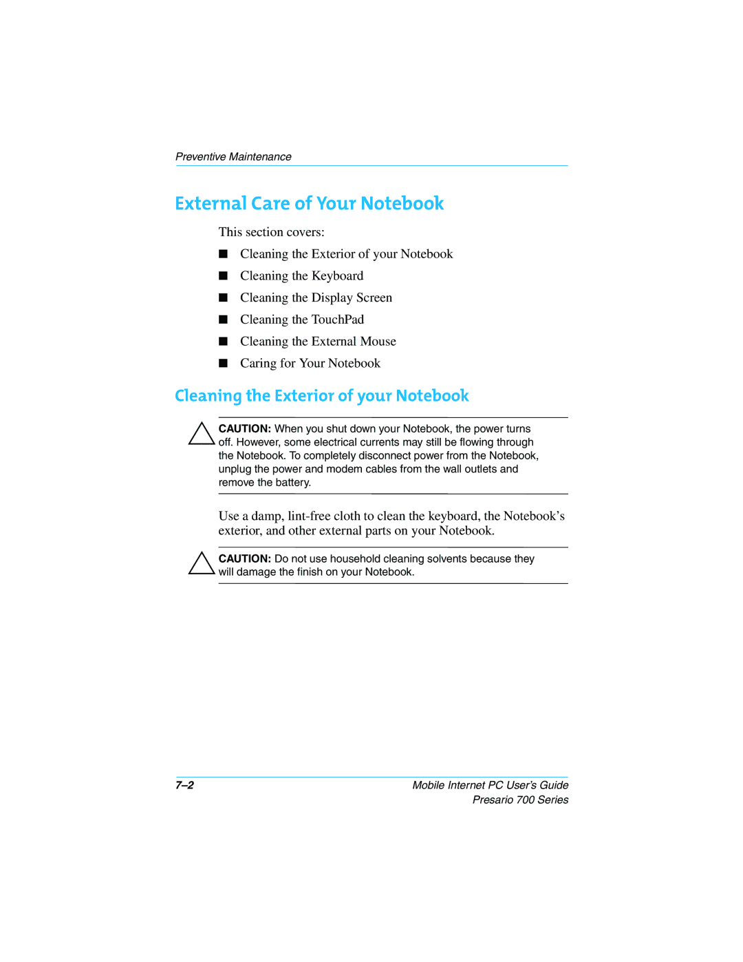 Compaq Presario 700 manual External Care of Your Notebook, Cleaning the Exterior of your Notebook 