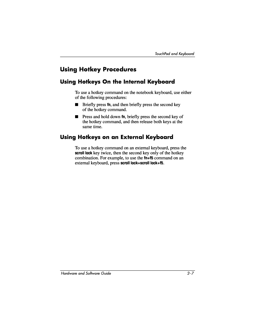 Compaq Presario M2000 manual Using Hotkey Procedures, Using Hotkeys On the Internal Keyboard 