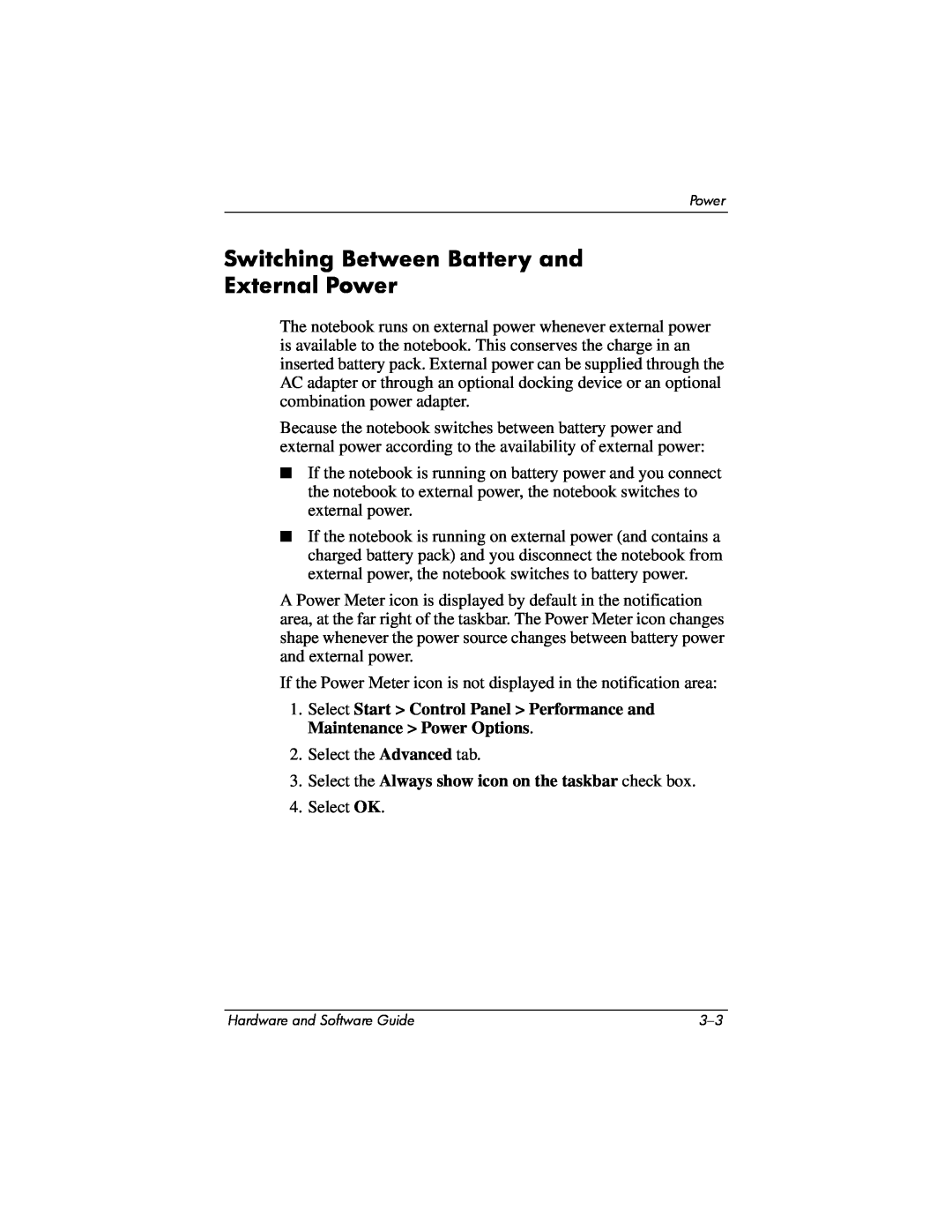 Compaq Presario M2000 Switching Between Battery and External Power, Select the Always show icon on the taskbar check box 