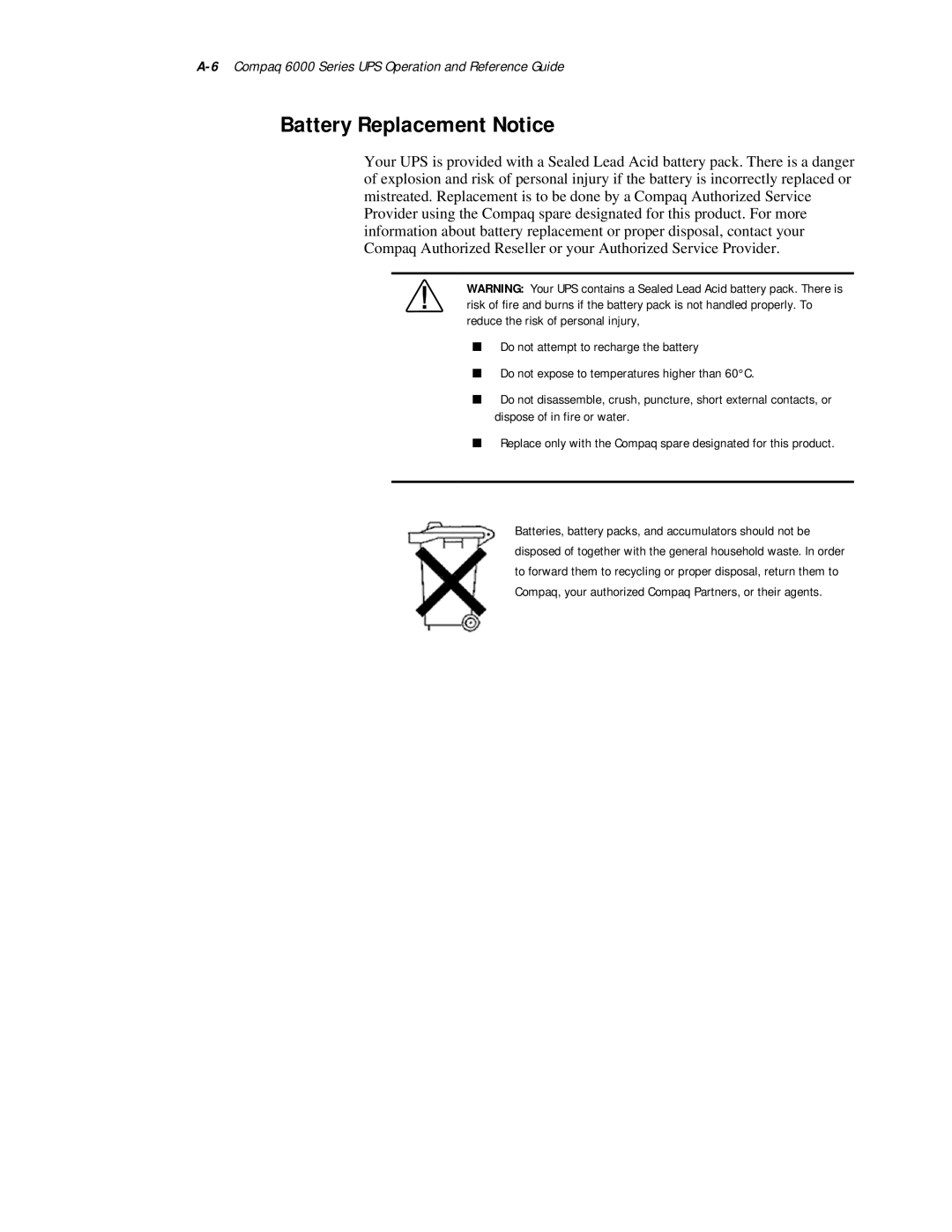 Compaq R6000 Series manual Battery Replacement Notice, Batteries, battery packs, and accumulators should not be 