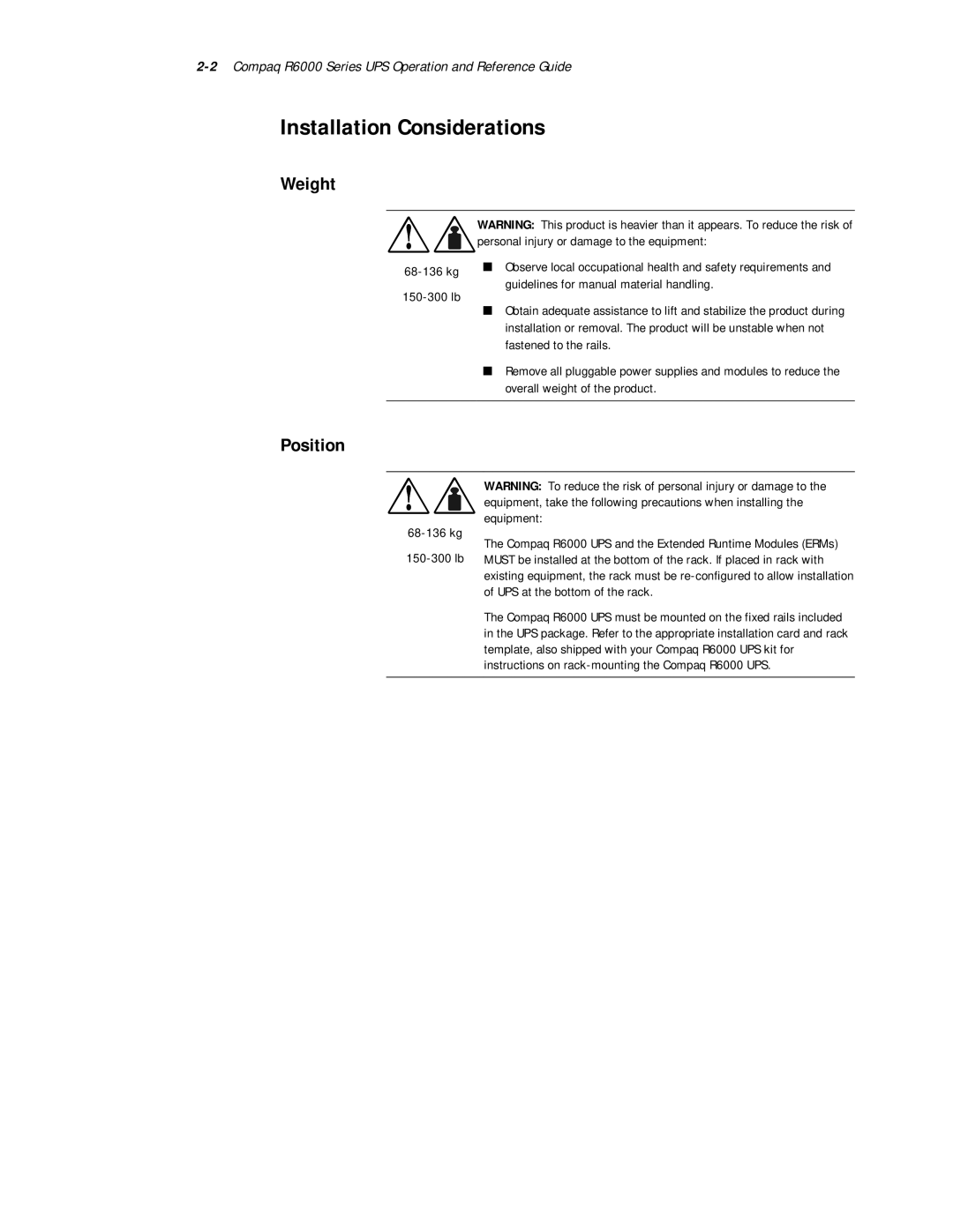 Compaq R6000 Series manual Installation Considerations, Weight, Position 