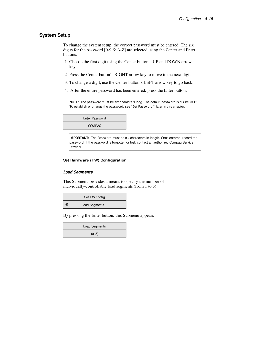 Compaq R6000 Series manual System Setup, Set Hardware HW Configuration 