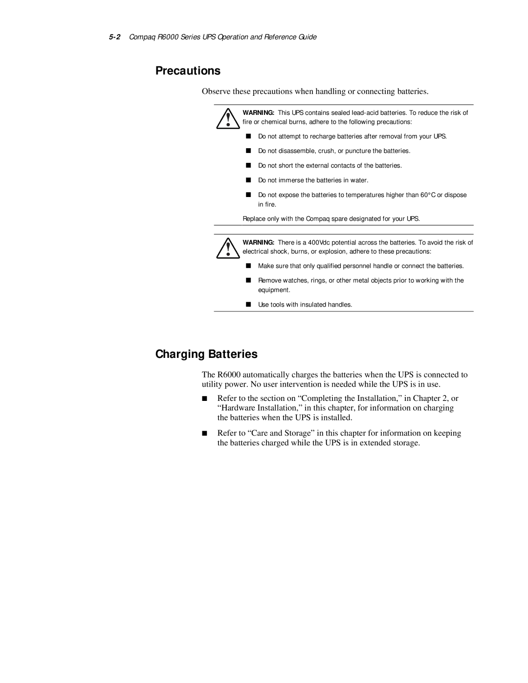 Compaq R6000 Series manual Precautions, Charging Batteries 