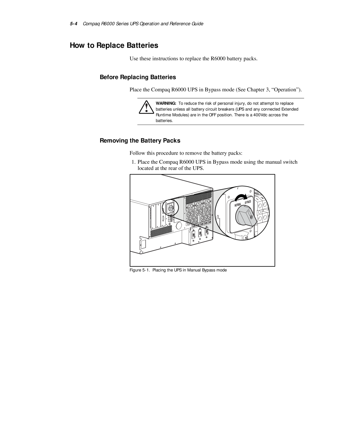 Compaq R6000 Series manual How to Replace Batteries, Before Replacing Batteries, Removing the Battery Packs 