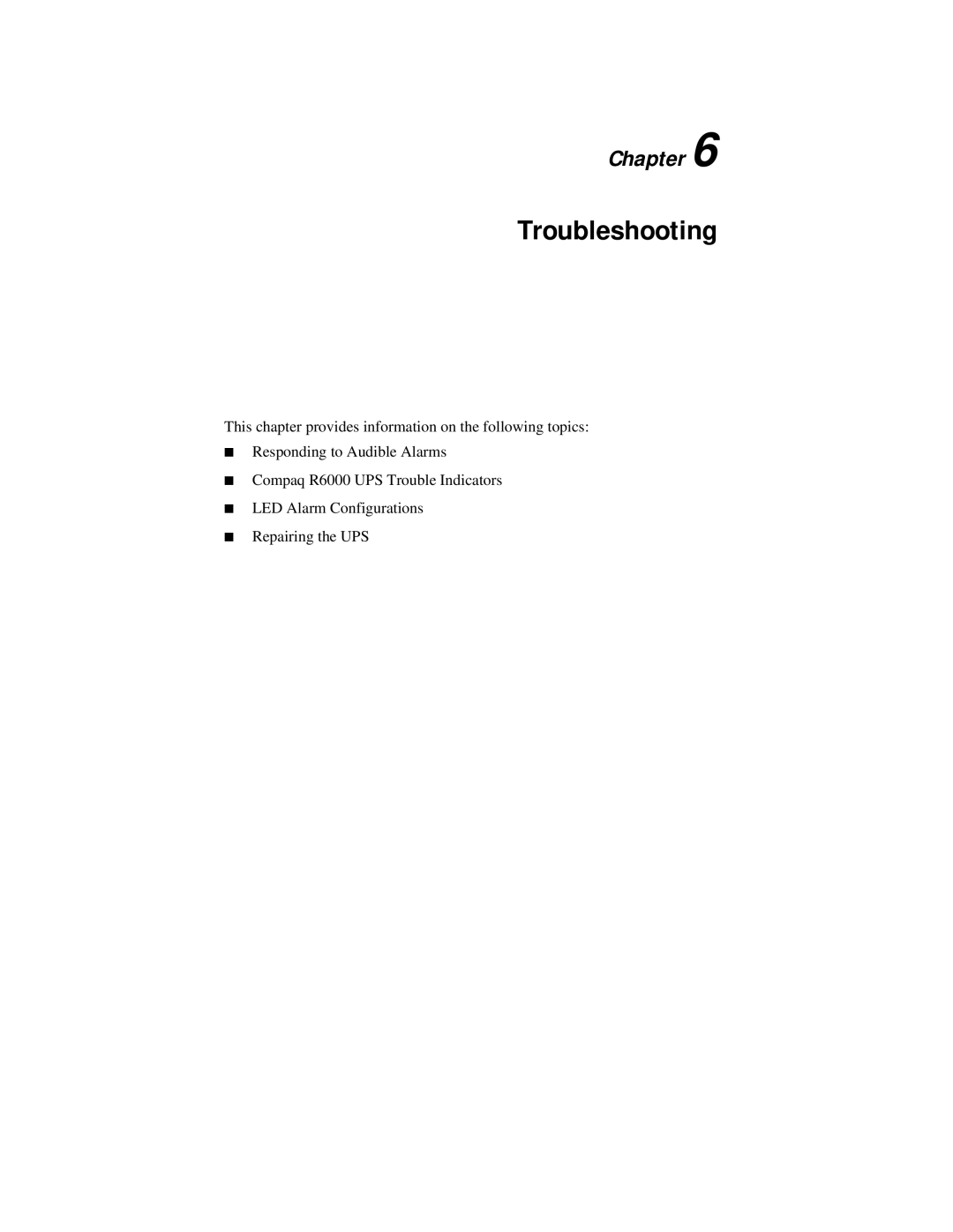 Compaq R6000 Series manual Troubleshooting, Chapter, This chapter provides information on the following topics 