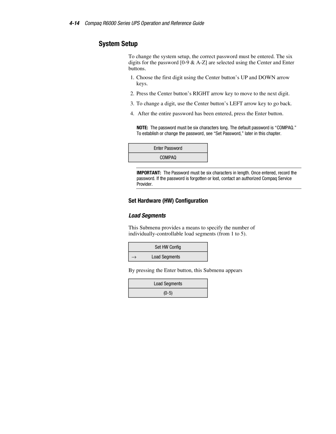 Compaq R6000 manual System Setup, Set Hardware HW Configuration 