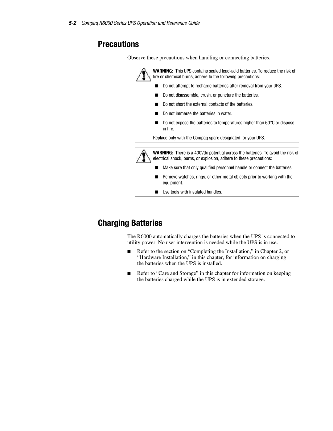 Compaq R6000 manual Precautions, Charging Batteries 