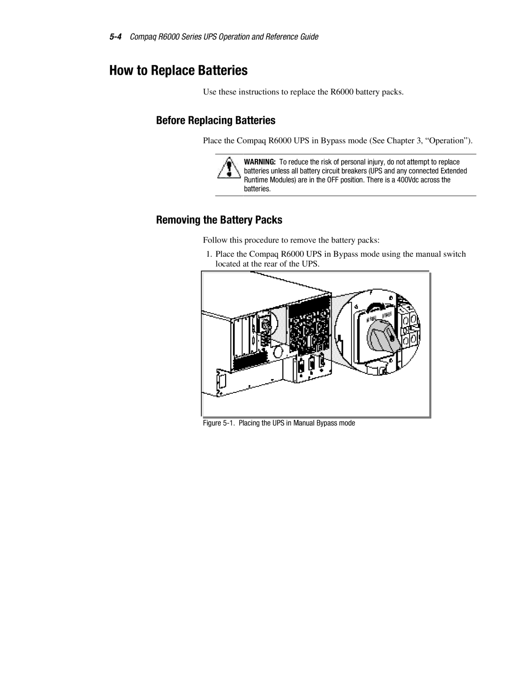 Compaq R6000 manual How to Replace Batteries, Before Replacing Batteries, Removing the Battery Packs 