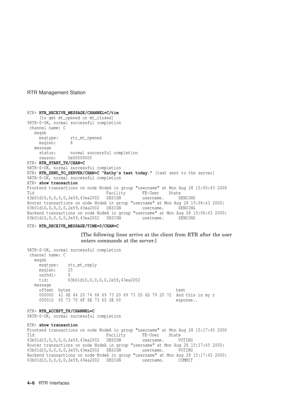 Compaq Reliable Transaction Router manual Rtr Rtrstarttx/Chan=C 