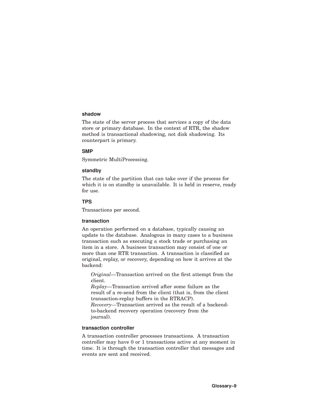 Compaq Reliable Transaction Router manual Shadow, Standby, Transaction controller 