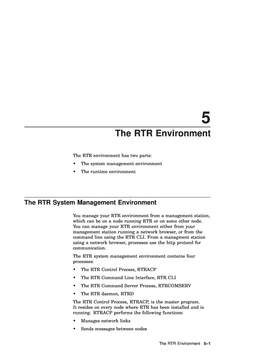 Compaq Reliable Transaction Router manual The RTR Environment, The RTR System Management Environment 