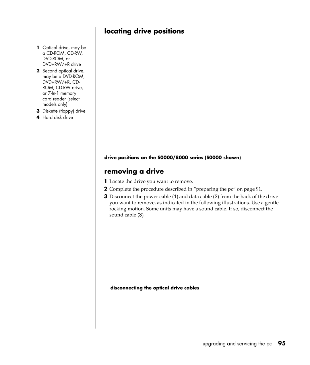 Compaq S0000 / 8000 manual Locating drive positions, Removing a drive, Drive positions on the S0000/8000 series S0000 shown 