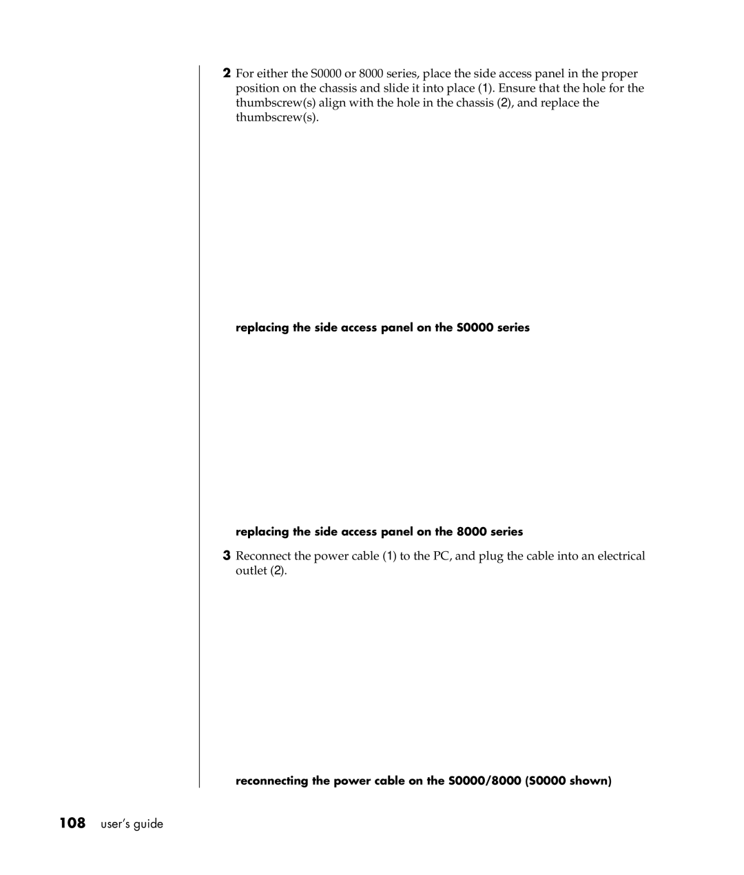 Compaq S0000 / 8000 manual Reconnecting the power cable on the S0000/8000 S0000 shown 