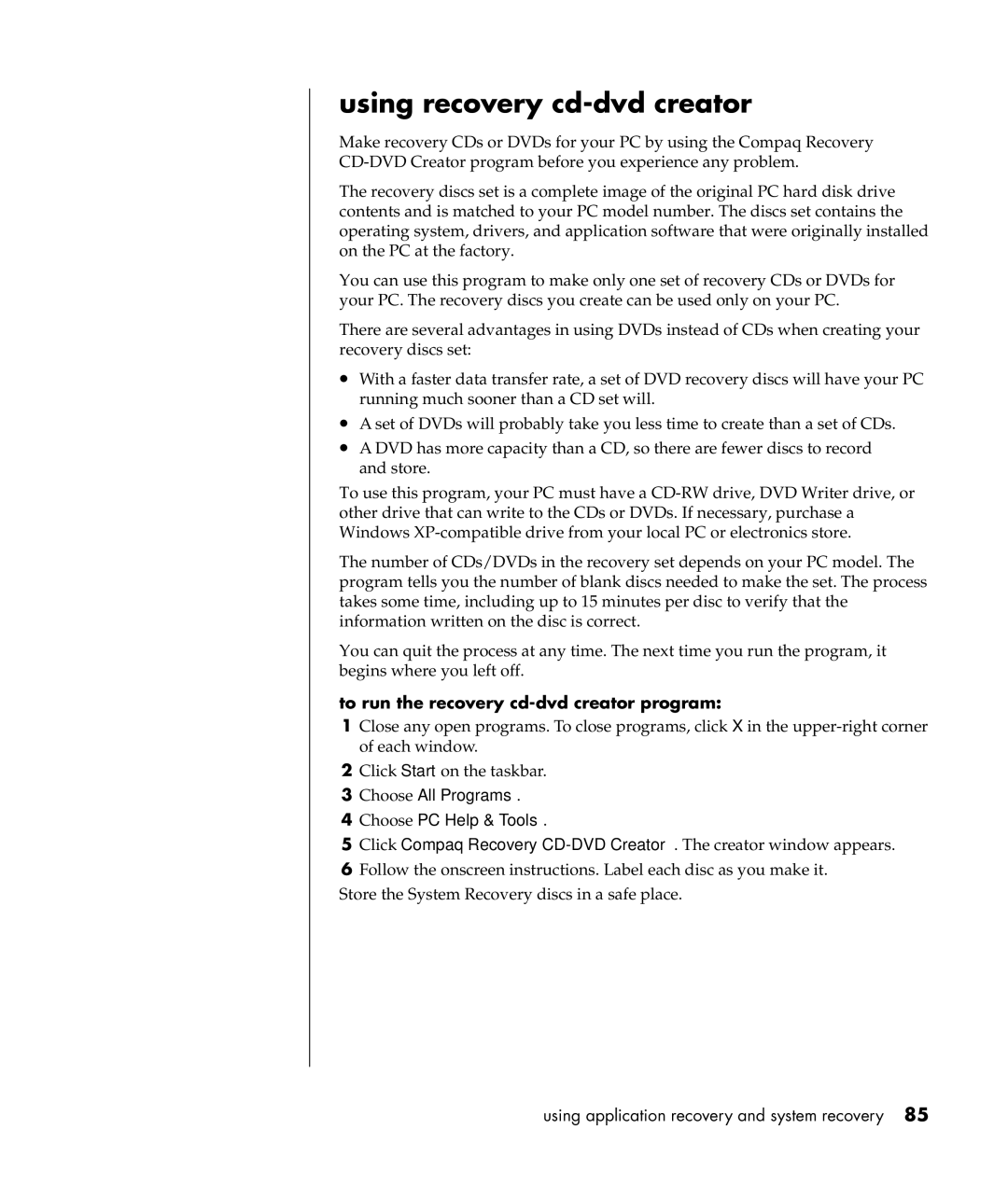 Compaq S0000 / 8000 manual Using recovery cd-dvd creator, To run the recovery cd-dvd creator program 