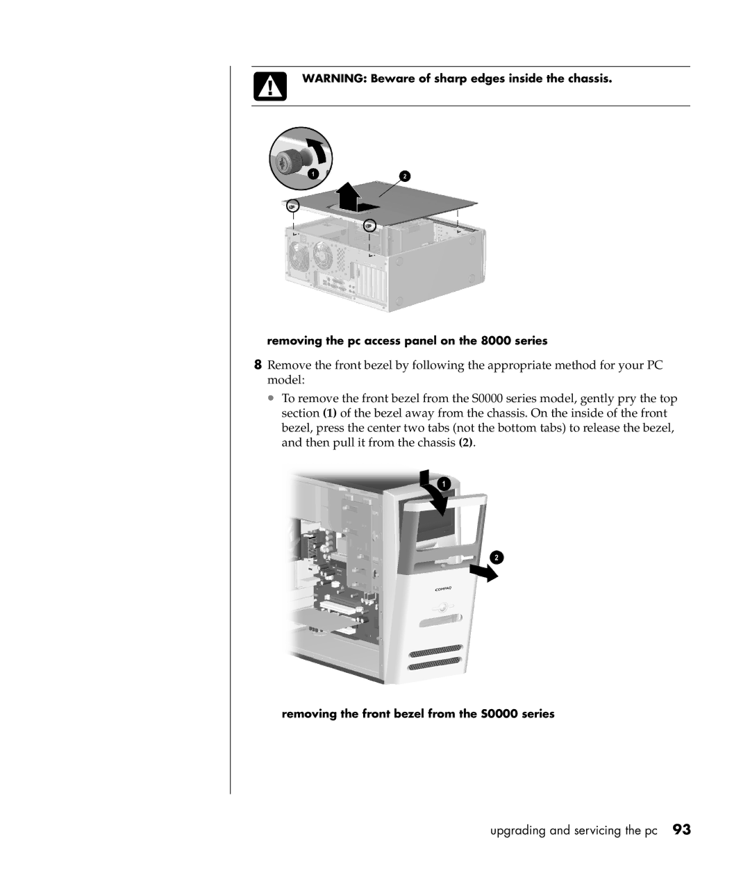 Compaq S0000 Series manual Removing the pc access panel on the 8000 series, Removing the front bezel from the S0000 series 