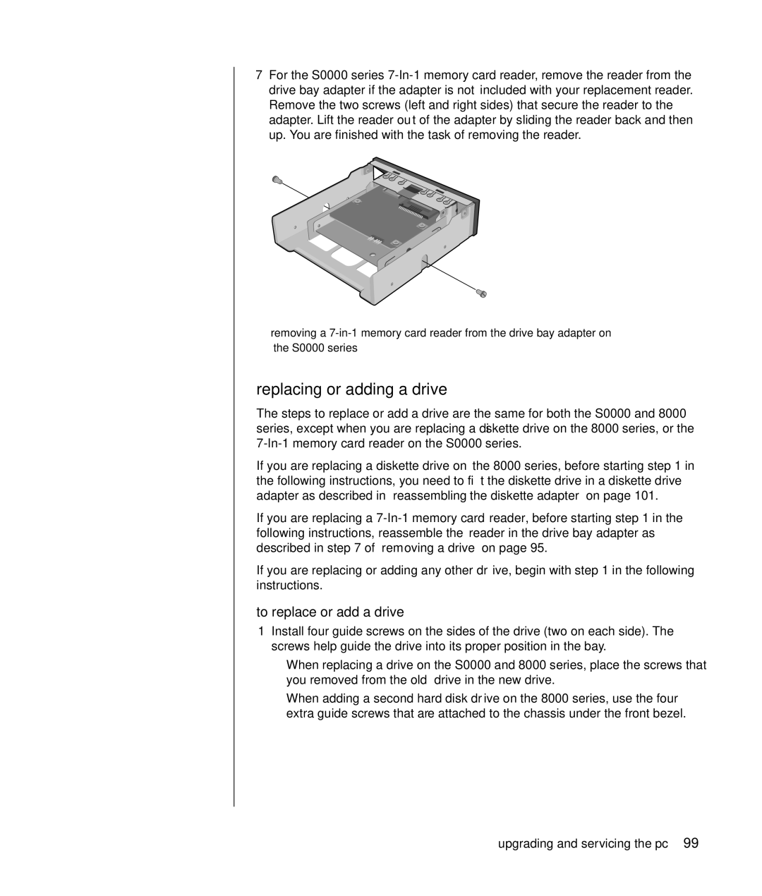 Compaq S0000 Series manual Replacing or adding a drive, To replace or add a drive 