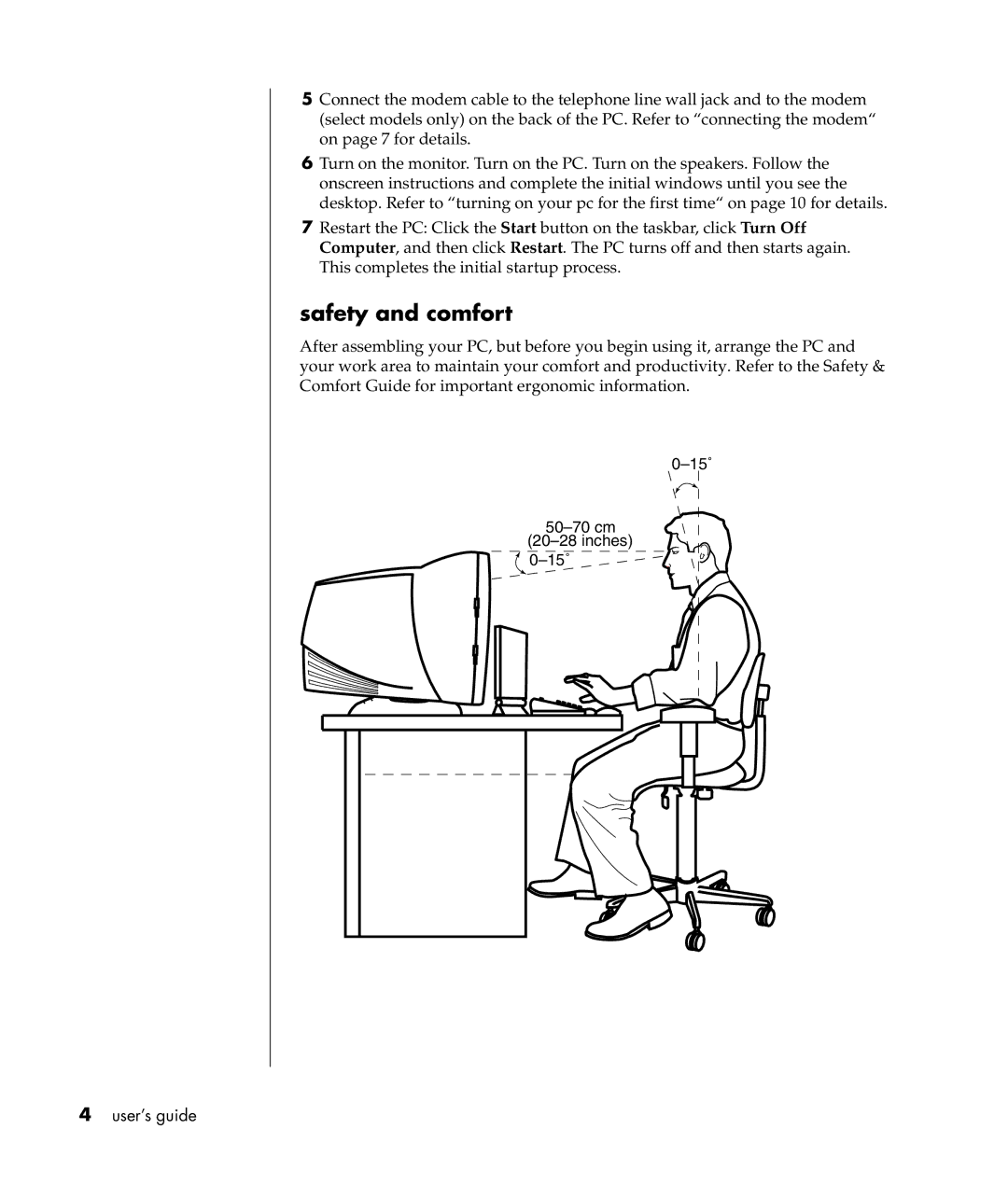 Compaq S0000 Series manual Safety and comfort, 15˚ 50-70 cm 20-28 inches User’s guide 