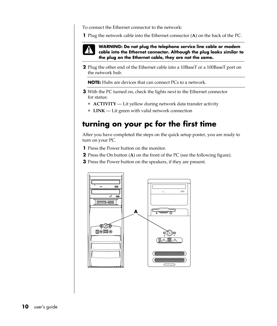 Compaq S0000 Series manual Turning on your pc for the first time 