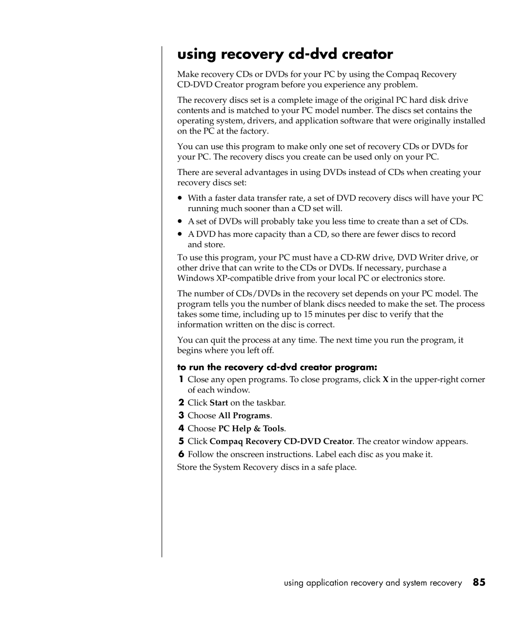 Compaq S0000 Series manual Using recovery cd-dvd creator, To run the recovery cd-dvd creator program 