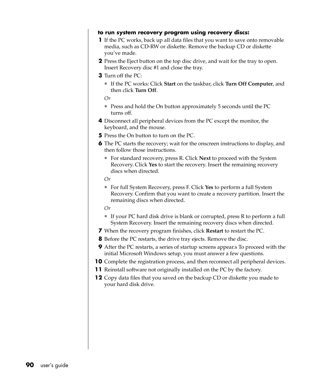 Compaq S0000 Series manual To run system recovery program using recovery discs 