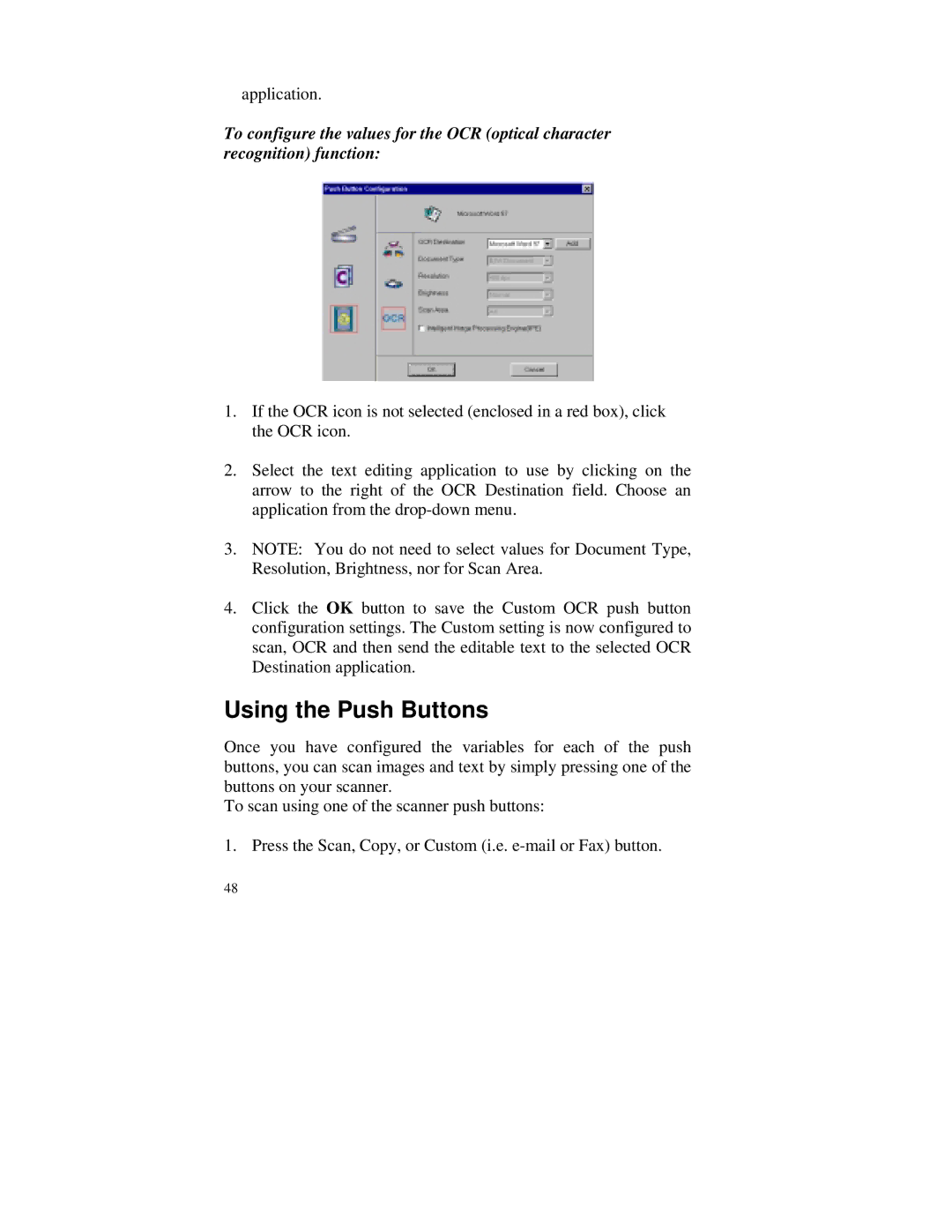 Compaq S4 100 manual Using the Push Buttons 