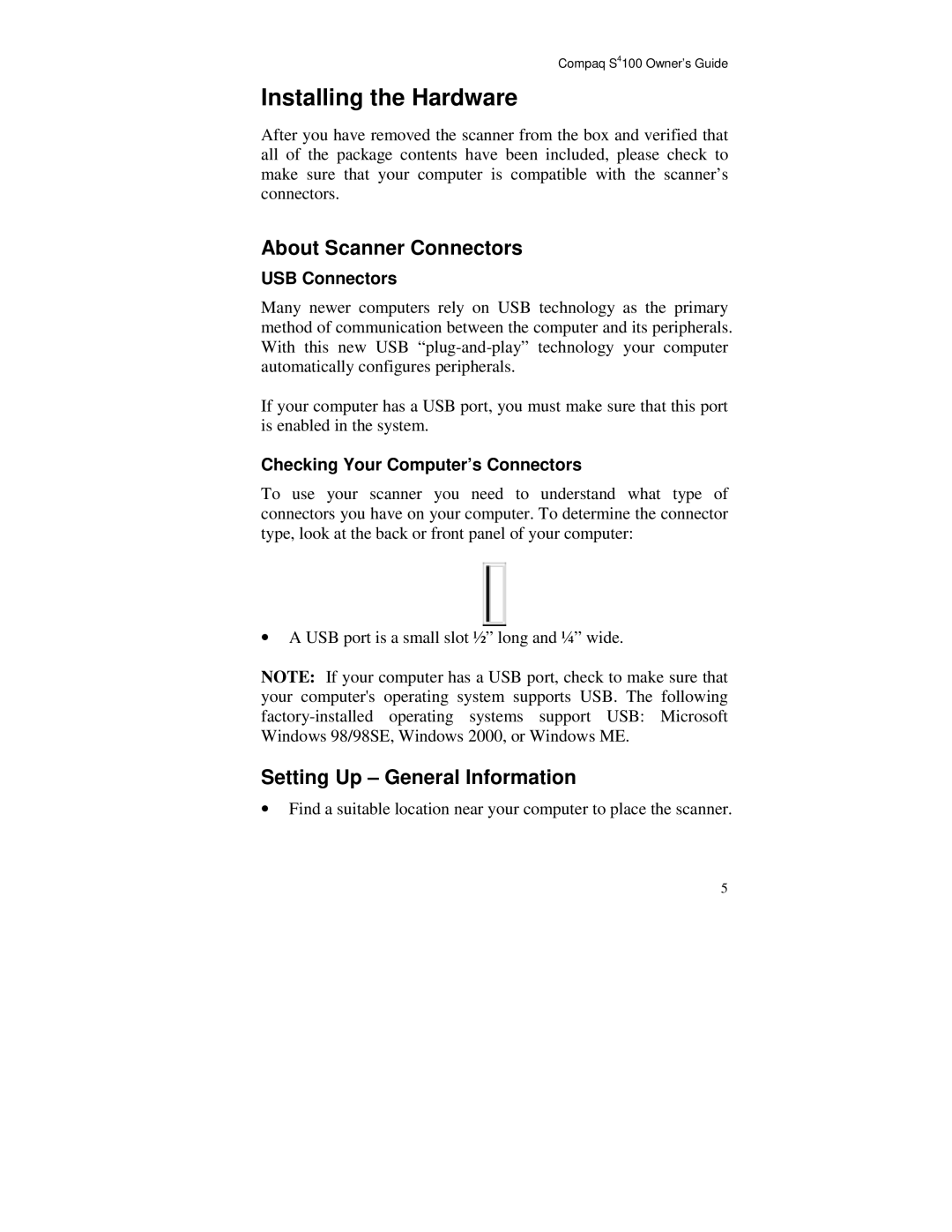 Compaq S4 100 manual Installing the Hardware, About Scanner Connectors, Setting Up General Information, USB Connectors 