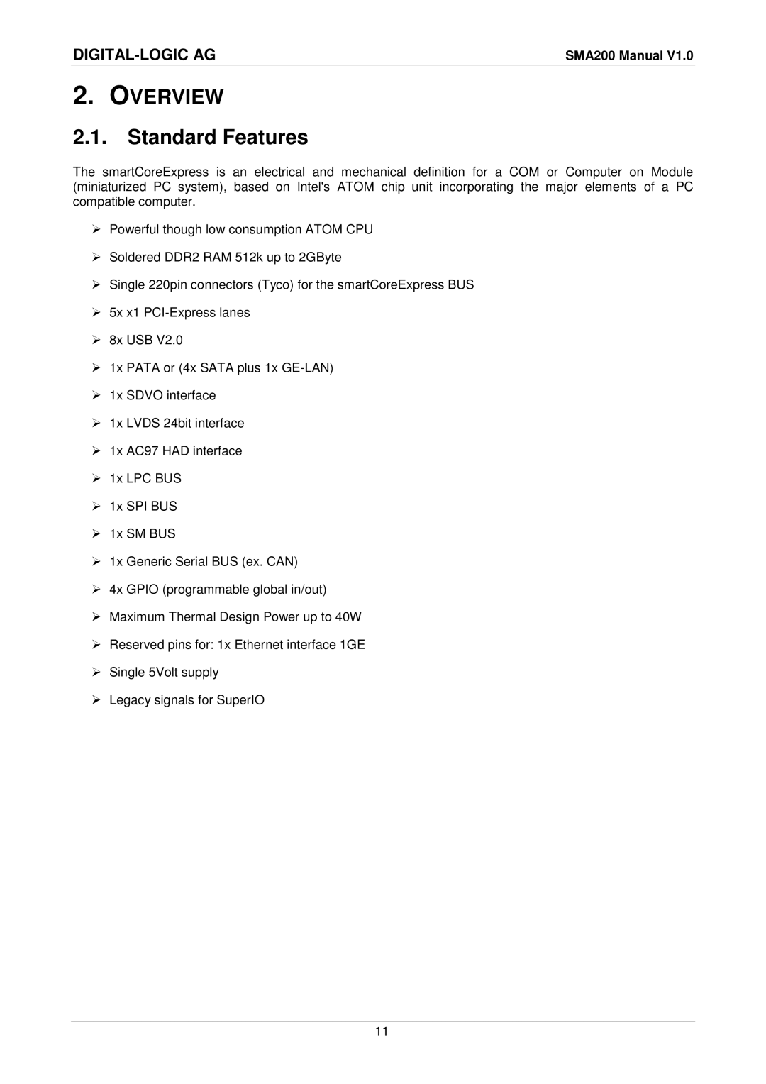 Compaq SMA200 user manual Overview, Standard Features 