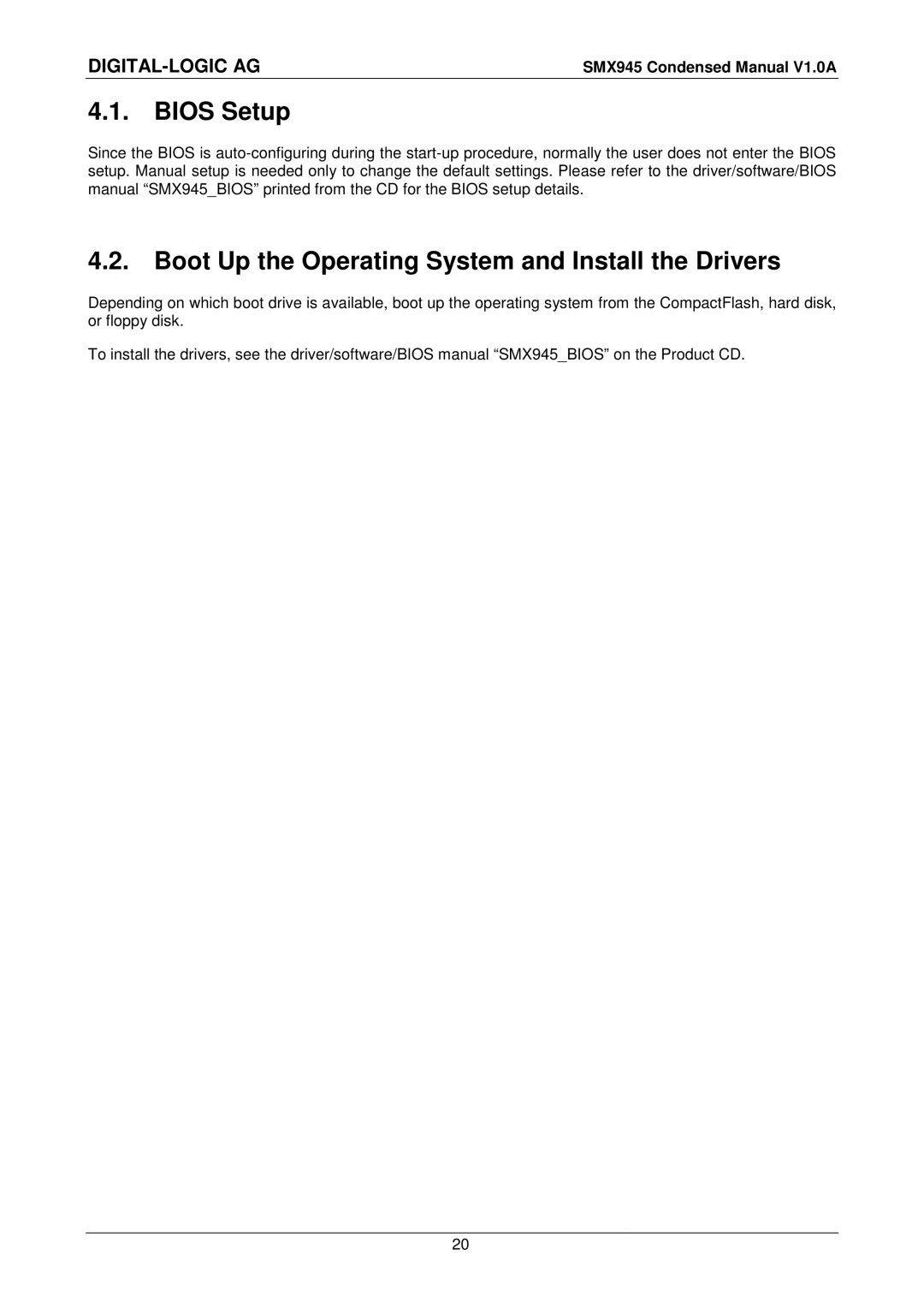 Compaq SMX945 user manual Bios Setup, Boot Up the Operating System and Install the Drivers 