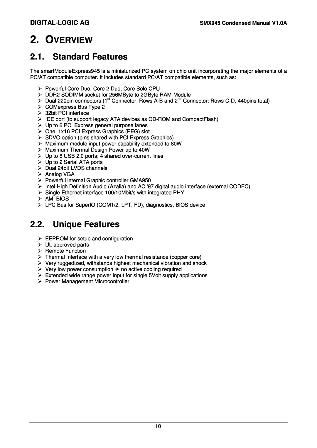 Compaq SMX945 user manual OVERVIEW 2.1. Standard Features, Unique Features, Digital-Logic Ag 