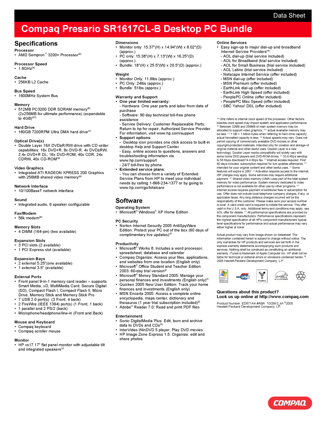 Compaq SR1617CL-B Dimensions Online Services Processor, Processor Speed, Weight, Cache, Bus Speed, Warranty and Support 