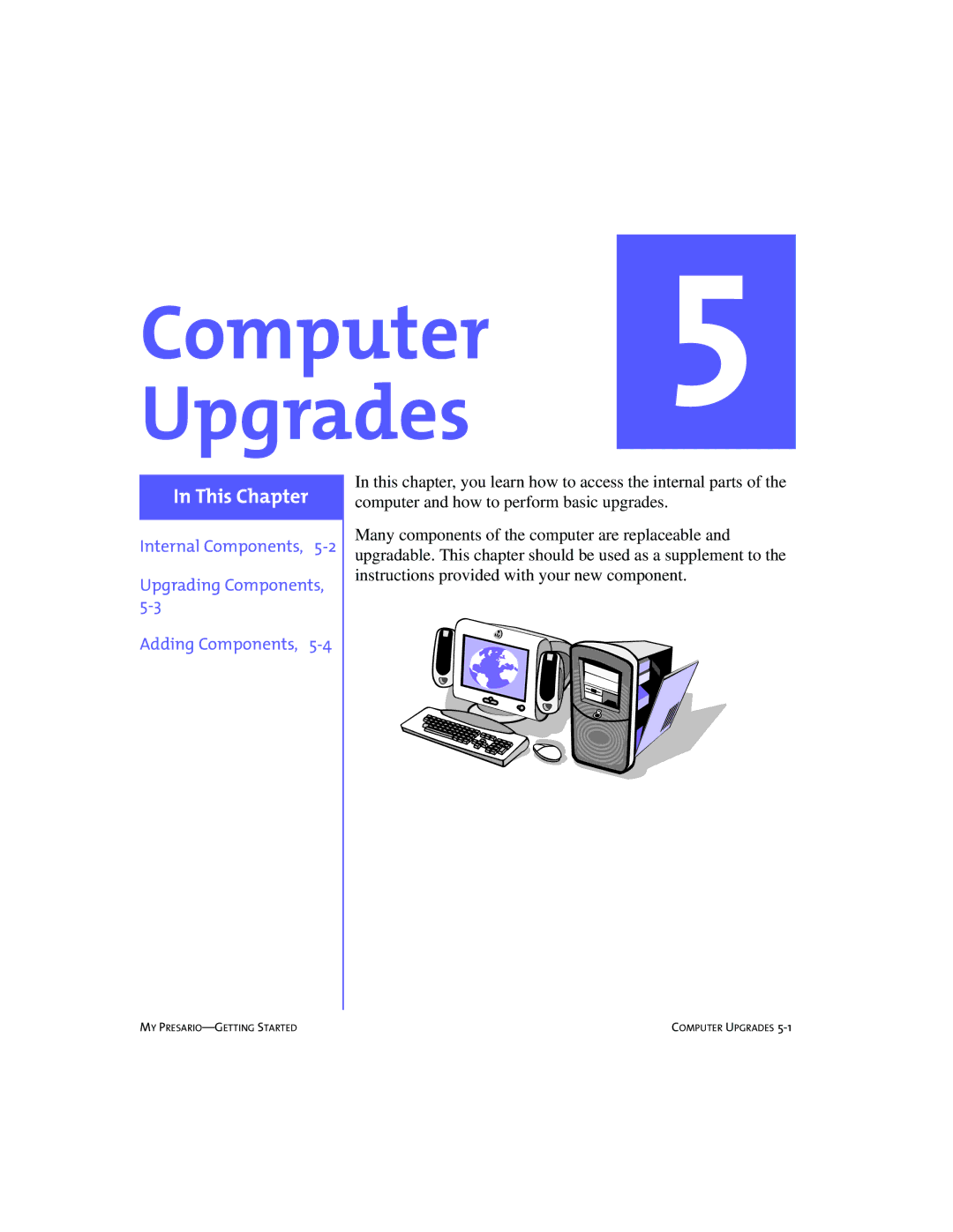 Compaq SRS4FXXXX-100 manual Computer 5 Upgrades, Internal Components Upgrading Components 