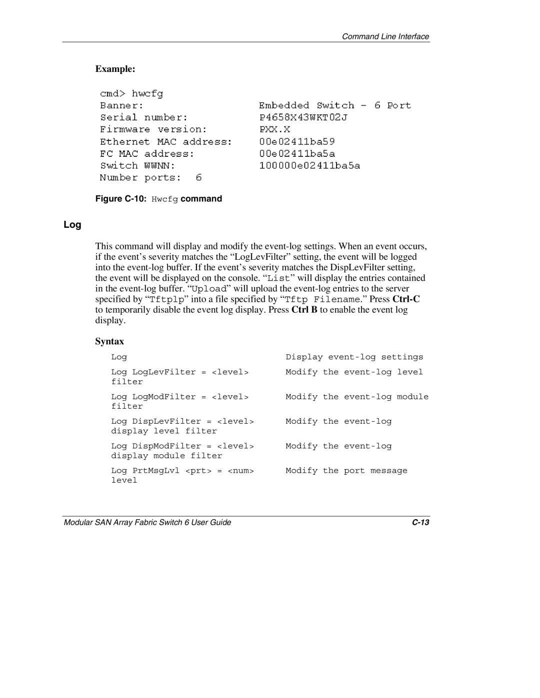 Compaq Switch 6, 230934-002 manual Log, Figure C-10 Hwcfg command 