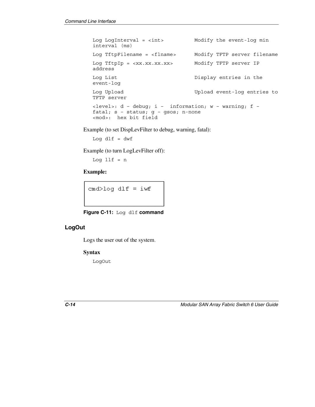 Compaq 230934-002, Switch 6 manual LogOut, Figure C-11 Log dlf command 