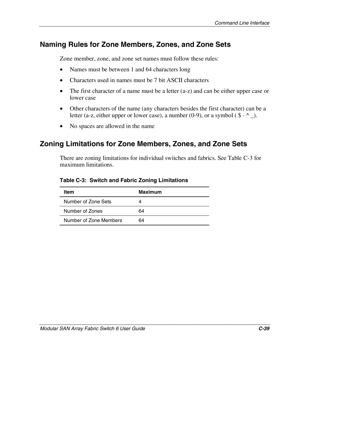 Compaq Switch 6 manual Naming Rules for Zone Members, Zones, and Zone Sets, Table C-3 Switch and Fabric Zoning Limitations 