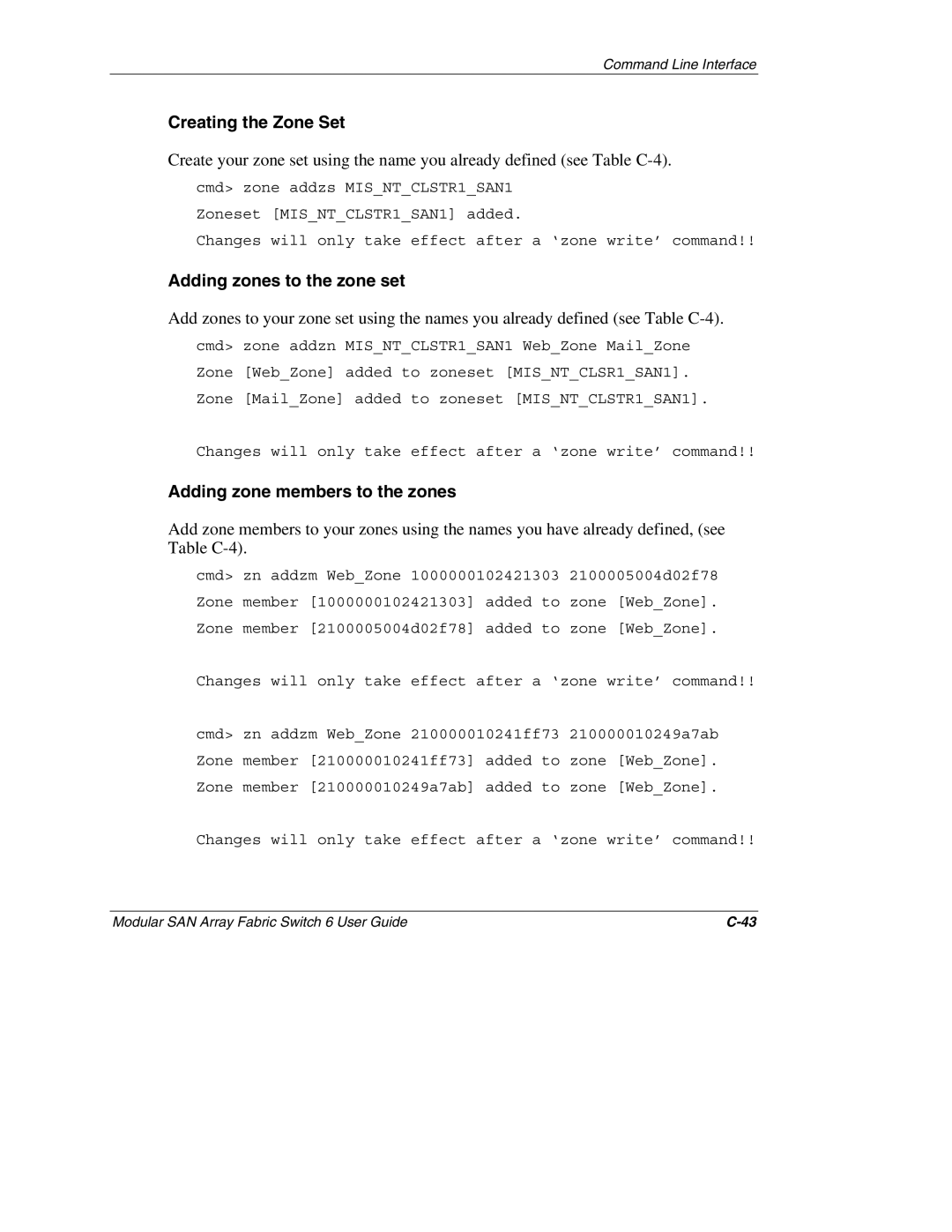 Compaq Switch 6, 230934-002 manual Creating the Zone Set, Adding zones to the zone set, Adding zone members to the zones 