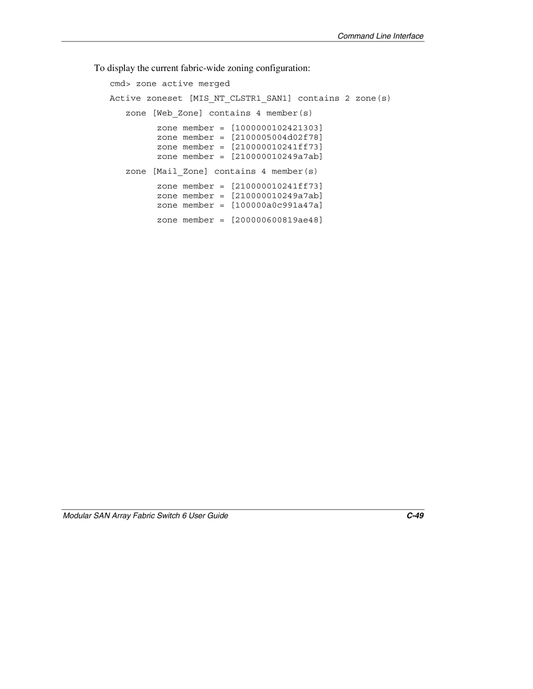 Compaq Switch 6, 230934-002 manual To display the current fabric-wide zoning configuration 