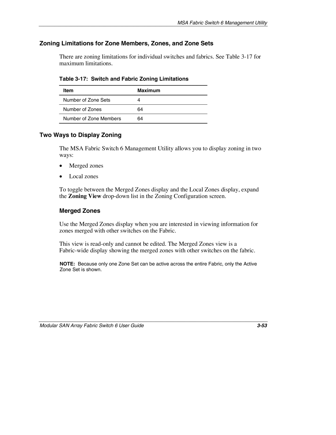 Compaq Switch 6 manual Zoning Limitations for Zone Members, Zones, and Zone Sets, Two Ways to Display Zoning, Merged Zones 