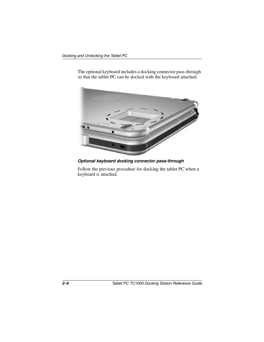 Compaq TC1000 manual Optional keyboard docking connector pass-through 