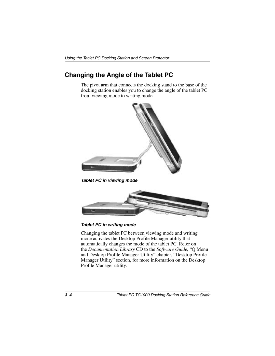 Compaq TC1000 manual Changing the Angle of the Tablet PC, Tablet PC in viewing mode Tablet PC in writing mode 