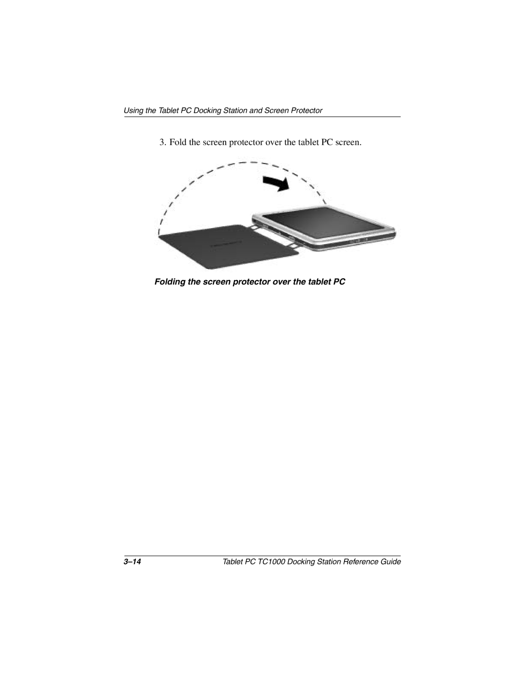 Compaq TC1000 manual Fold the screen protector over the tablet PC screen, Folding the screen protector over the tablet PC 