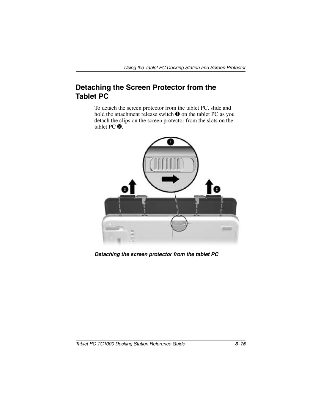 Compaq TC1000 manual Detaching the Screen Protector from the Tablet PC, Detaching the screen protector from the tablet PC 