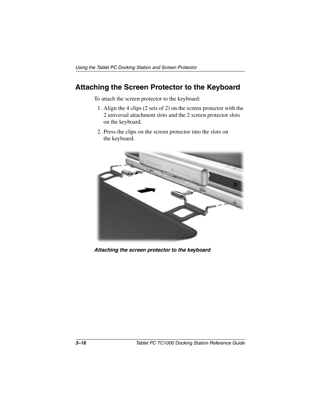 Compaq TC1000 manual Attaching the Screen Protector to the Keyboard, Attaching the screen protector to the keyboard 