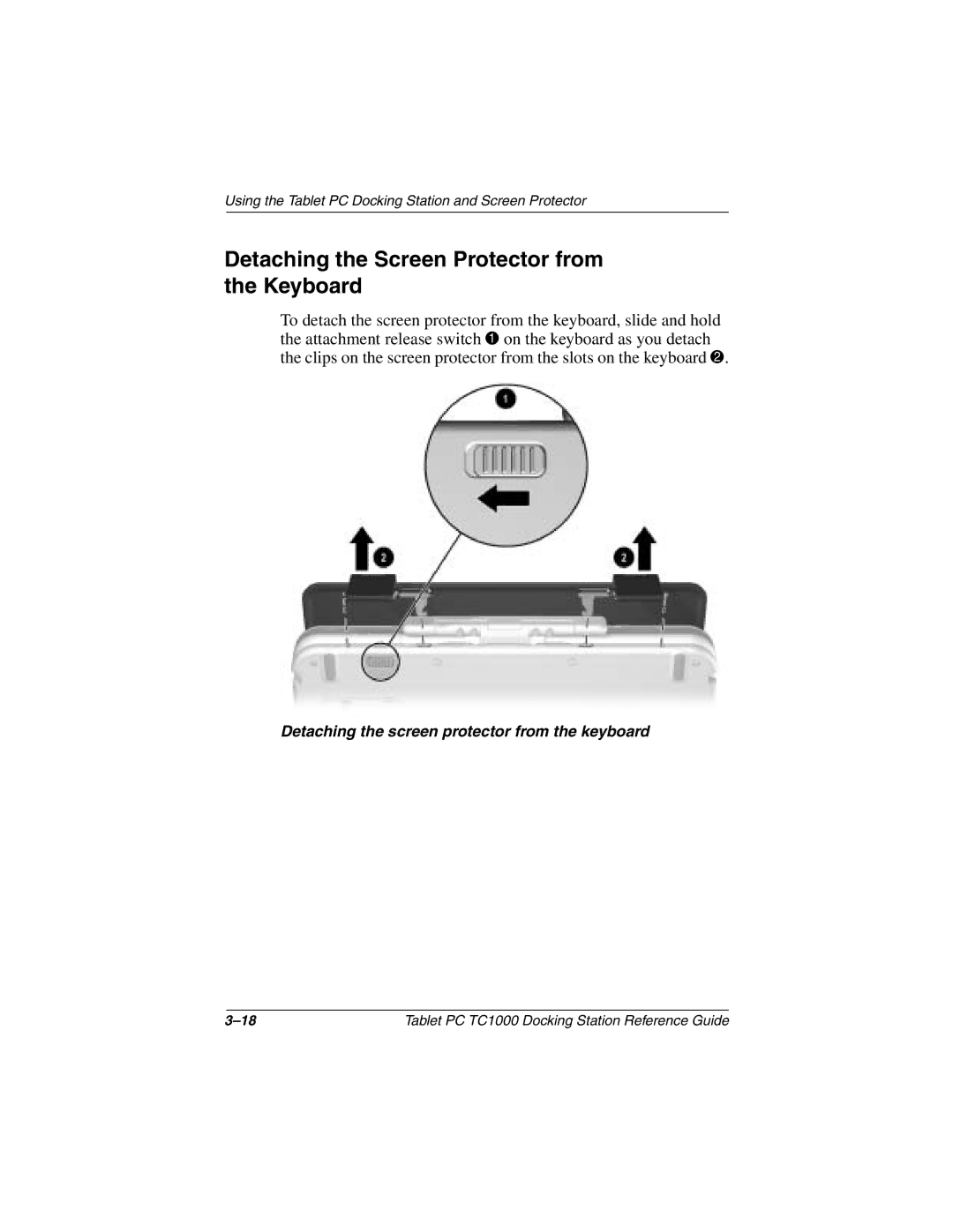 Compaq TC1000 manual Detaching the Screen Protector from the Keyboard, Detaching the screen protector from the keyboard 