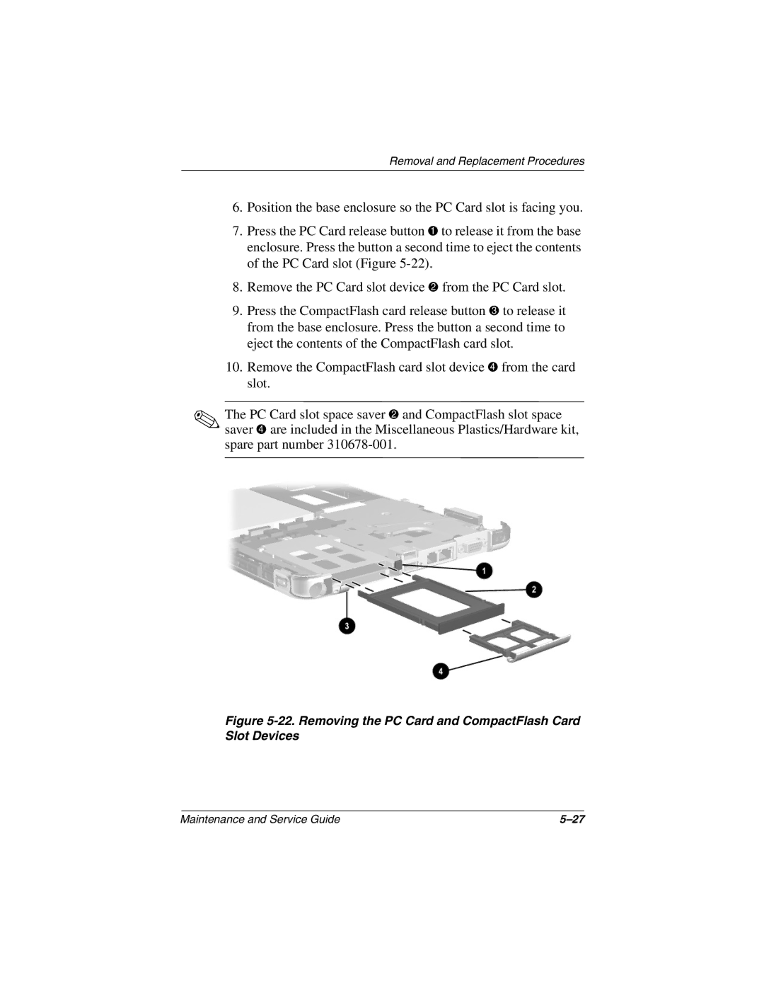 Compaq TC1000 manual Removing the PC Card and CompactFlash Card Slot Devices 