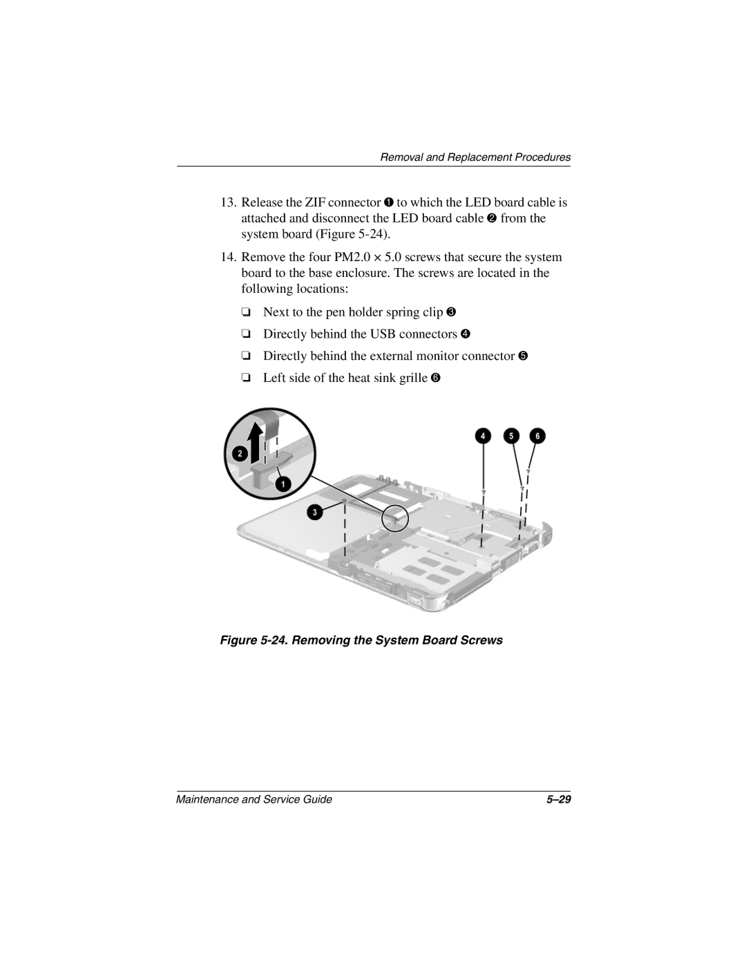 Compaq TC1000 manual Removing the System Board Screws 