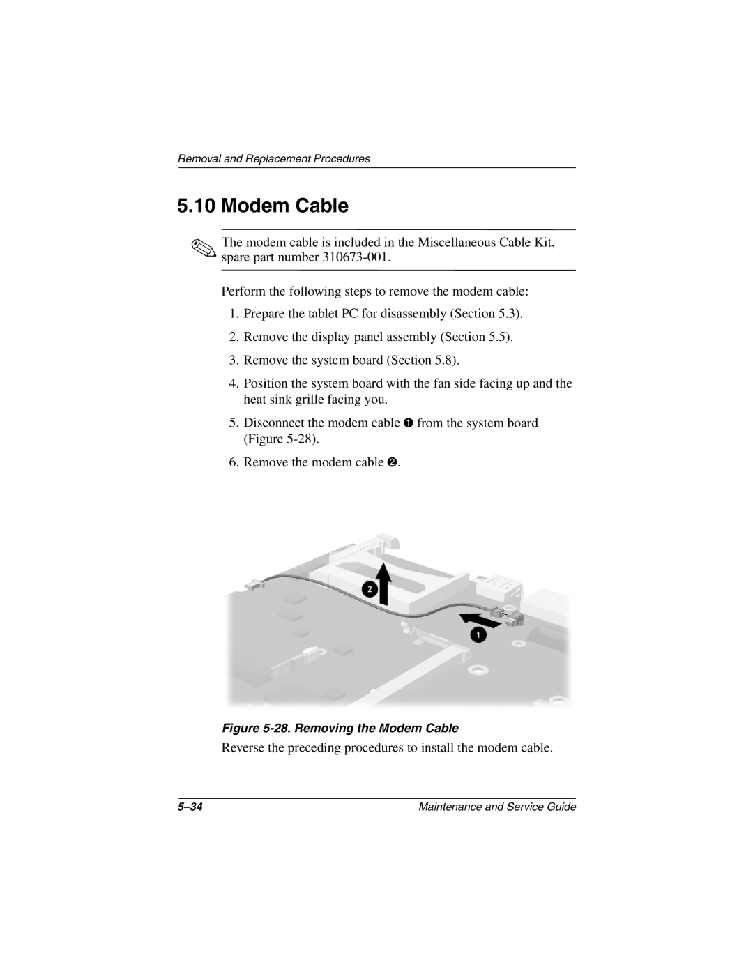 Compaq TC1000 manual Removing the Modem Cable 