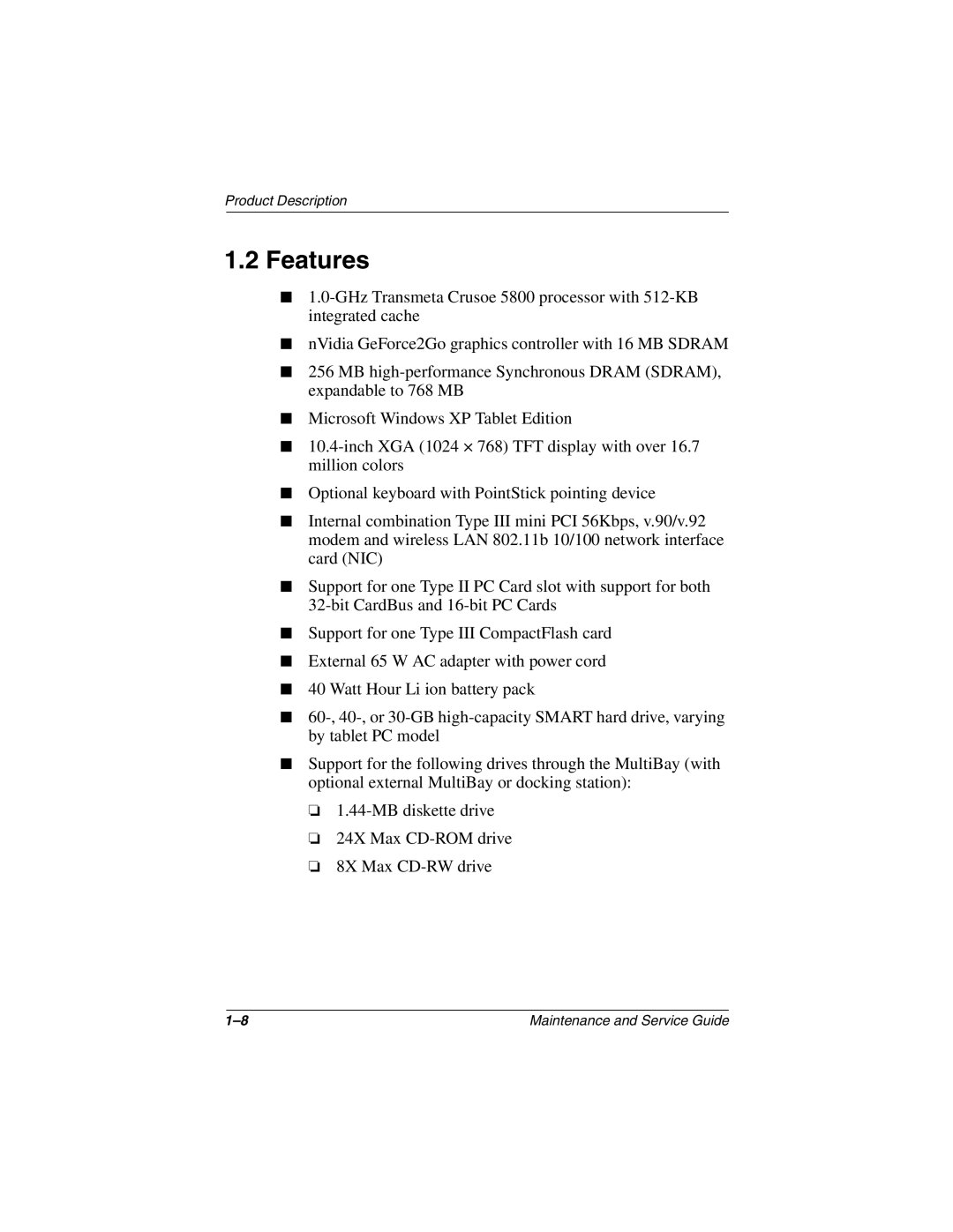 Compaq TC1000 manual Features 