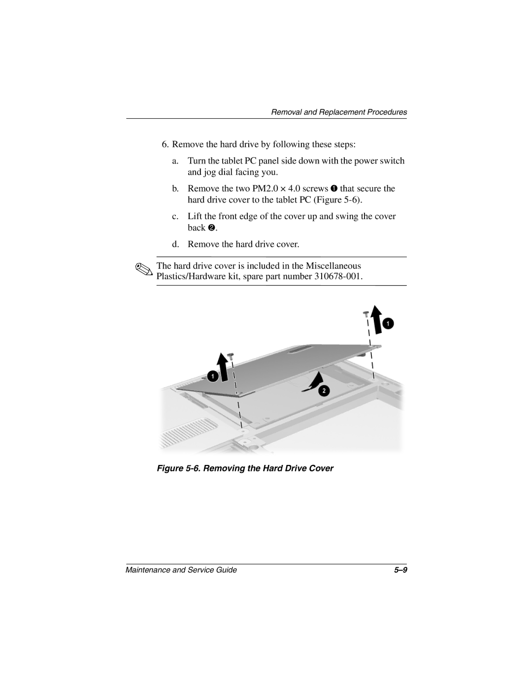 Compaq TC1000 manual Removing the Hard Drive Cover 